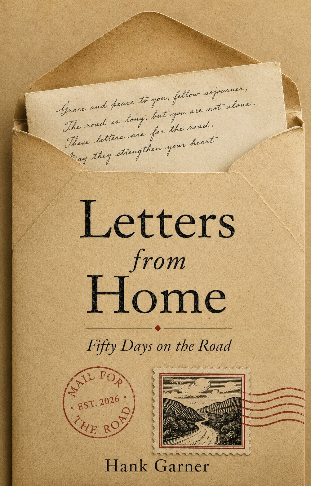 Letters from Home cover: Fifty Days on the Road by Hank Garner
