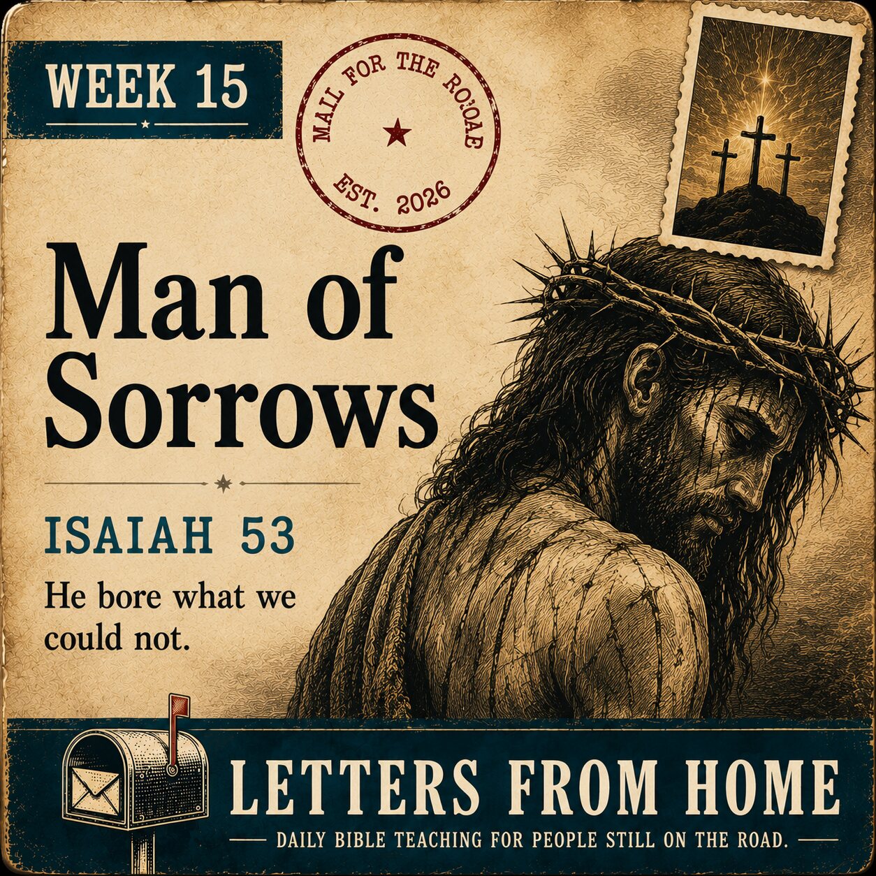 Week 15: Man of Sorrows, Isaiah 53